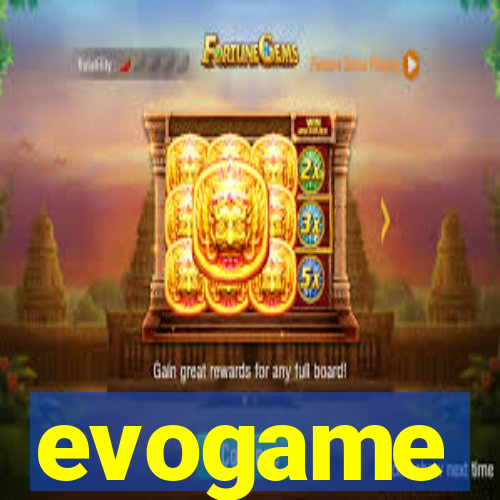 evogame