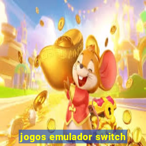 jogos emulador switch