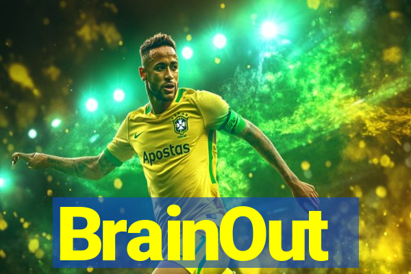 BrainOut