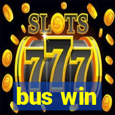 bus win