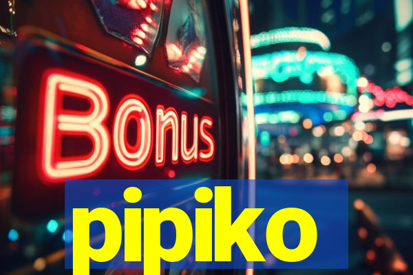 pipiko