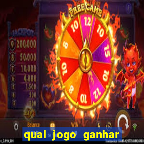 qual jogo ganhar dinheiro sem depositar nada