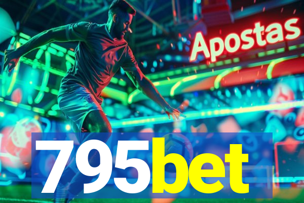 795bet