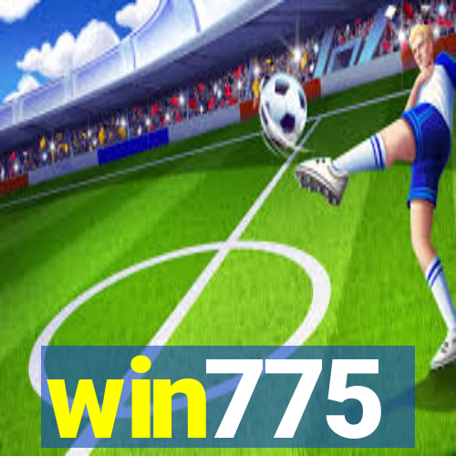 win775