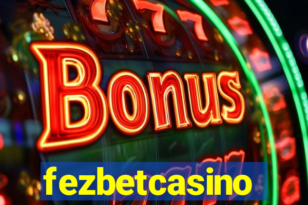 fezbetcasino