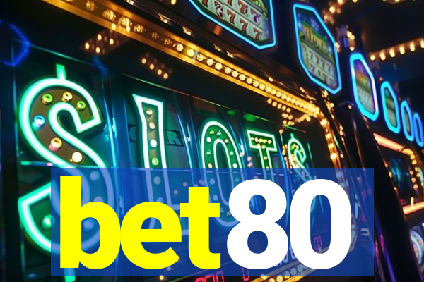 bet80