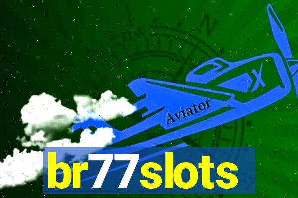 br77slots