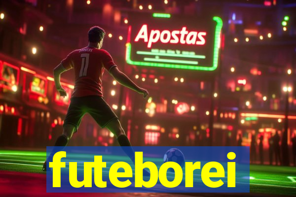 futeborei