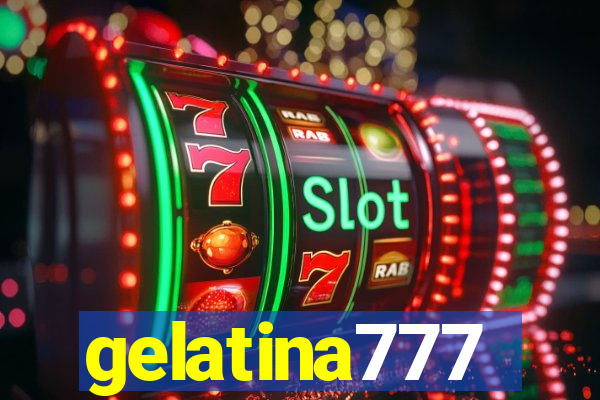 gelatina777