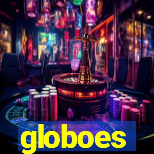 globoes