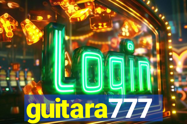 guitara777