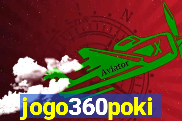 jogo360poki