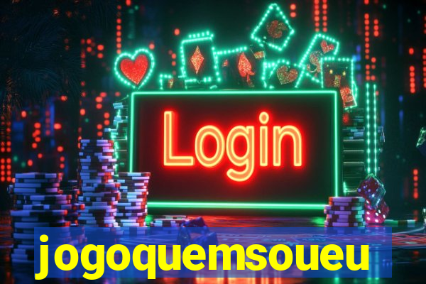 jogoquemsoueu