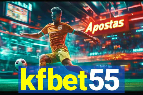 kfbet55