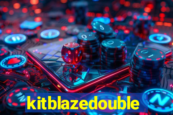 kitblazedouble