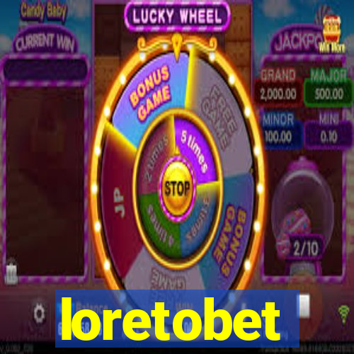 loretobet