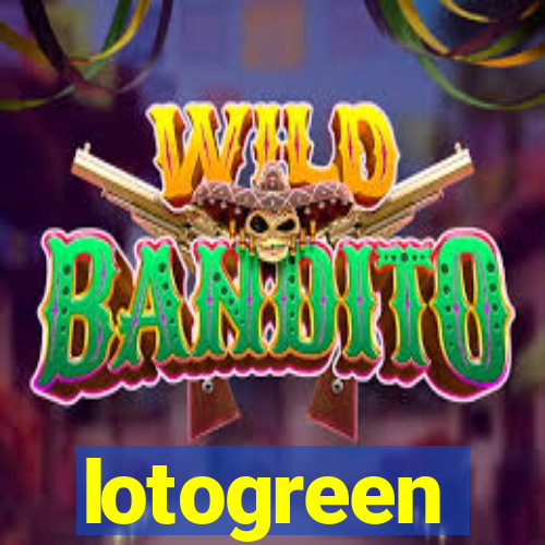 lotogreen