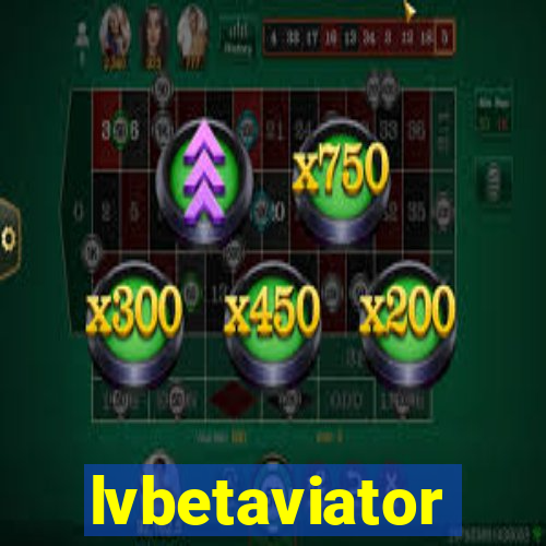 lvbetaviator