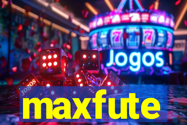 maxfute