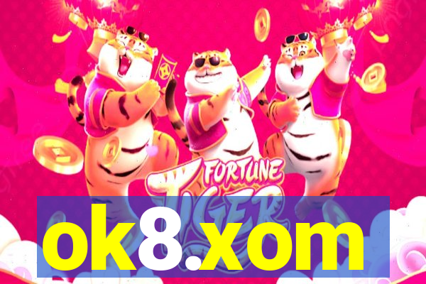 ok8.xom