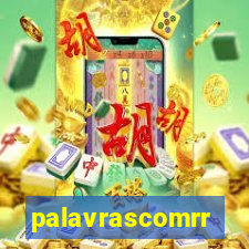 palavrascomrr