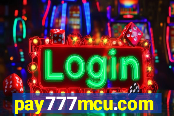 pay777mcu.com