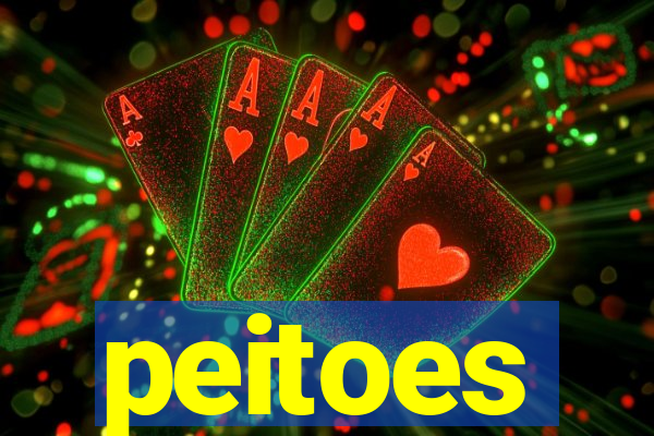 peitoes