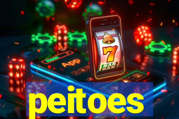 peitoes