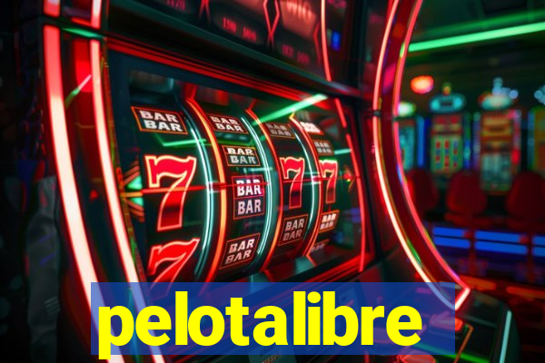 pelotalibre