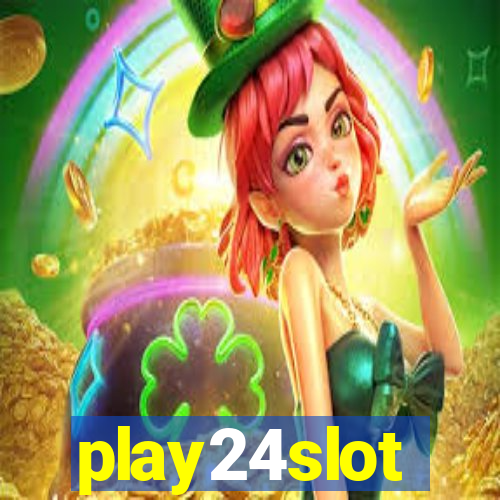 play24slot