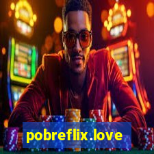 pobreflix.love