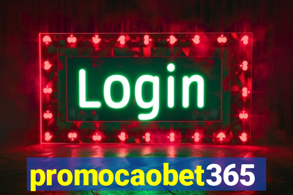 promocaobet365