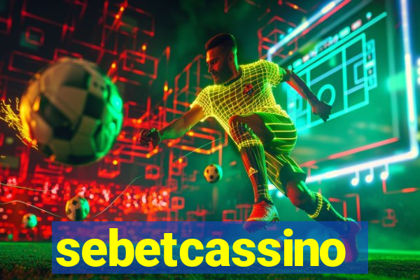 sebetcassino