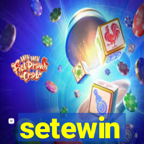 setewin