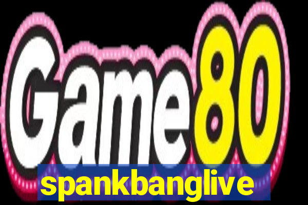 spankbanglive