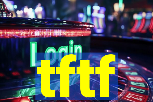 tftf