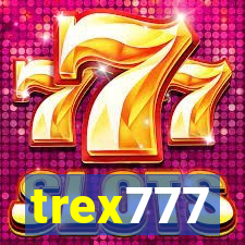 trex777