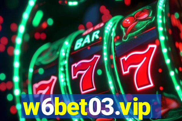 w6bet03.vip