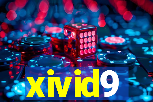 xivid9