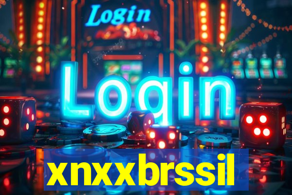 xnxxbrssil