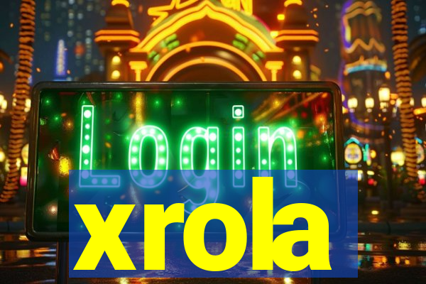 xrola