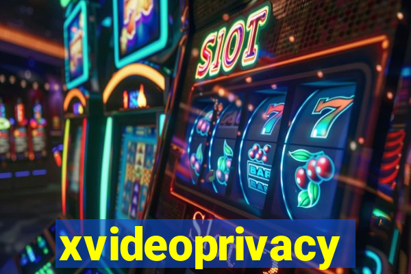 xvideoprivacy